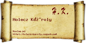Holecz Károly névjegykártya